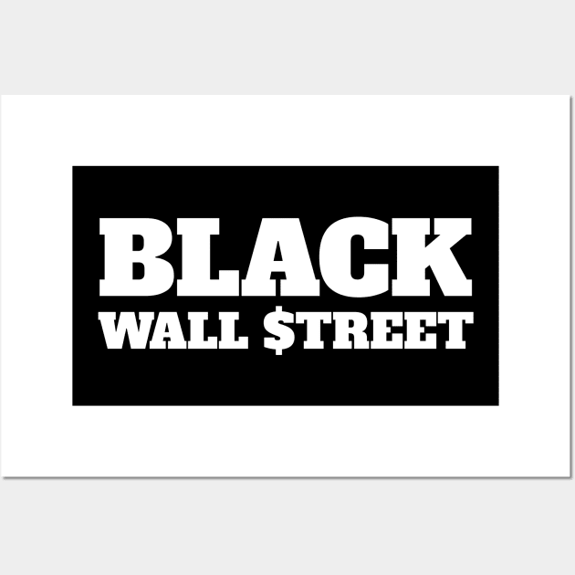 Black Wall Street, Black History Wall Art by UrbanLifeApparel